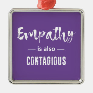Empathie is ook besmettelijk metalen ornament