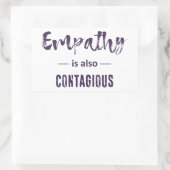 Empathie is ook besmettelijk rechthoekige sticker (Tas)