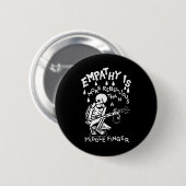 Empathie is rebeller dan een middelvinger ronde button 5,7 cm (Voorkant /achterkant)