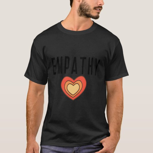 Empathie T zegt empathie T-shirt (Voorkant)
