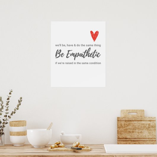 Empathie - wees empathisch poster (Keuken)