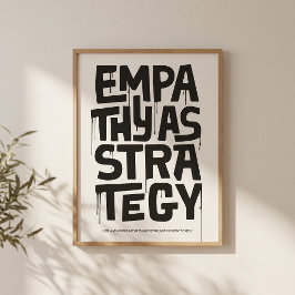 Empathy As Strategy Poster – Typography Wall Print