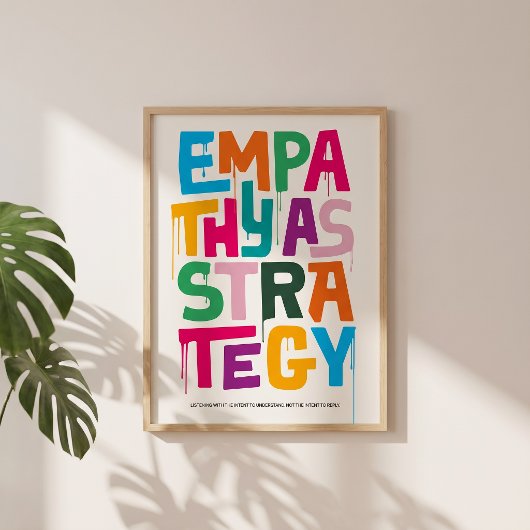 Empathy As Strategy - Typography Print | Wall Art