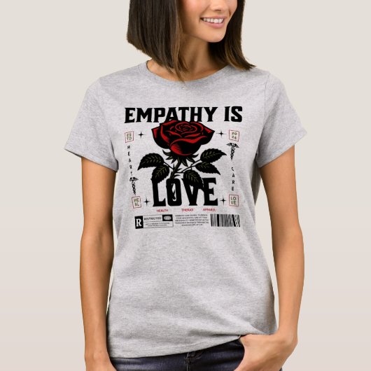 Empathy is Love  T-shirt (Voorkant)