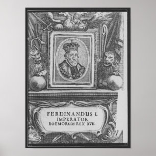 Emperor Ferdinand I , koning van Bohemia Poster