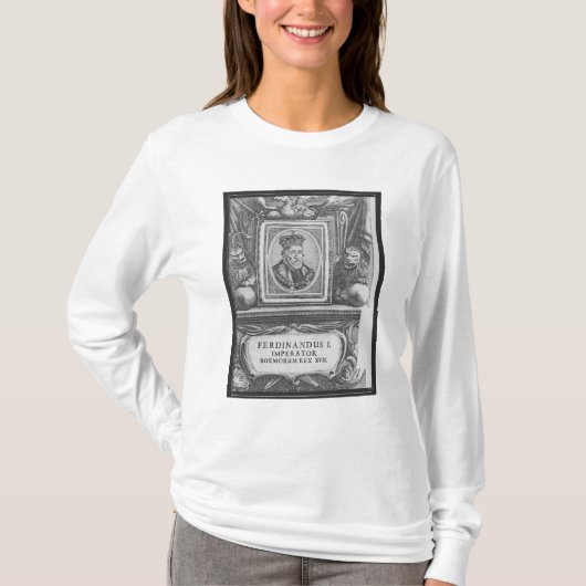 Emperor Ferdinand I , koning van Bohemia T-shirt (Voorkant)