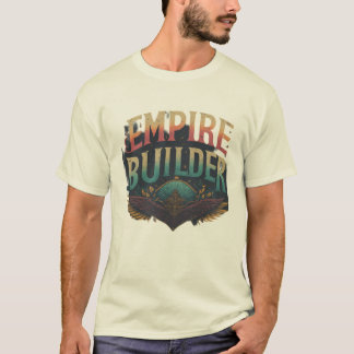 Empire Builder T-shirt