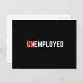 Employed Funny New Job First Job Men Woman Briefkaart (Voorkant / Achterkant)