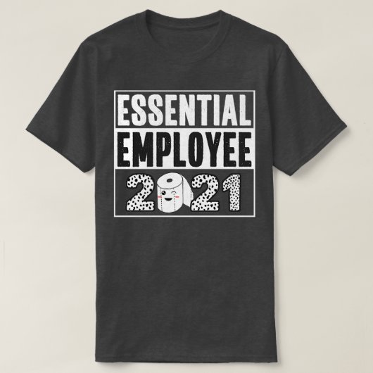 Employee Appreciation 2021 Funny Toilet Paper T-shirt (Design voorkant)