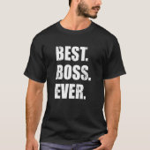 Employee Appreciation   I'm A Proud Boss Awesome T-shirt (Voorkant)