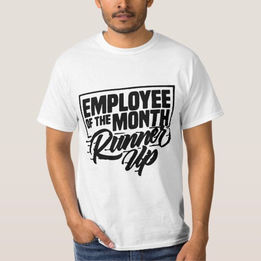 Employee Of The Month Runner Up T-shirt (Voorkant)
