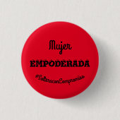 EMPODERADA RONDE BUTTON 3,2 CM (Voorkant)