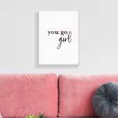 "Empower Chic: 'You Go Girl' Boss Babe Canvas Prin (Insitu (Woonkamer))