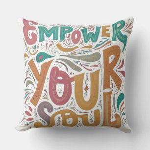 Empower uw Soul Sierkussen Design