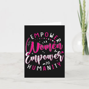 Empower Women Empower Humanity Motivatie Empowe Kaart