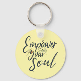 Empower Your Soul - Motivatie worp Sleutelhanger