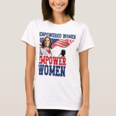 Empowered Women Empower Vrouwen Kamala Harris T-shirt (Voorkant)