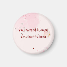 Empowered Women Empower Women Roze Waterverf Chic Magneet