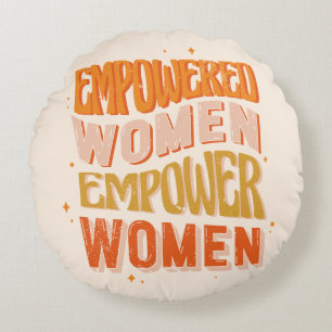 Empowered Women Empower Women Typografie Rond Kussen