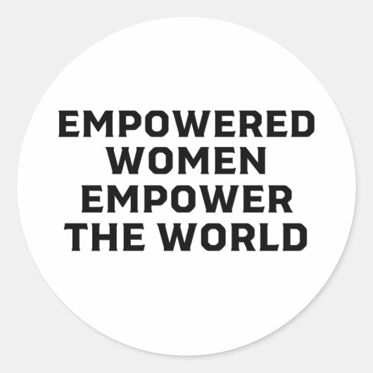 EMPOWERED WOMEN EMPOWERED THE WORLD RONDE STICKER (Voorkant)
