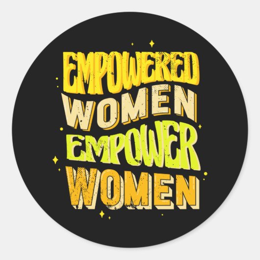 Empowered Women Empowerment Vrouwendag Ronde Sticker (Voorkant)