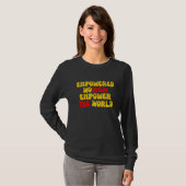 "Empowered Women Sweatshirt" T-shirt (Voorkant volledig)