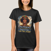 Empowered Zwarte Vrouw Ik Ben De Storm T-shirt - A (Voorkant)