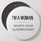 Empowerend Geschenk voor Vrouwen Ronde Button 6,0 Cm (Voorkant /achterkant)