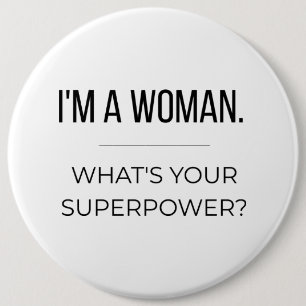 Empowerend Geschenk voor Vrouwen Ronde Button 6,0 Cm