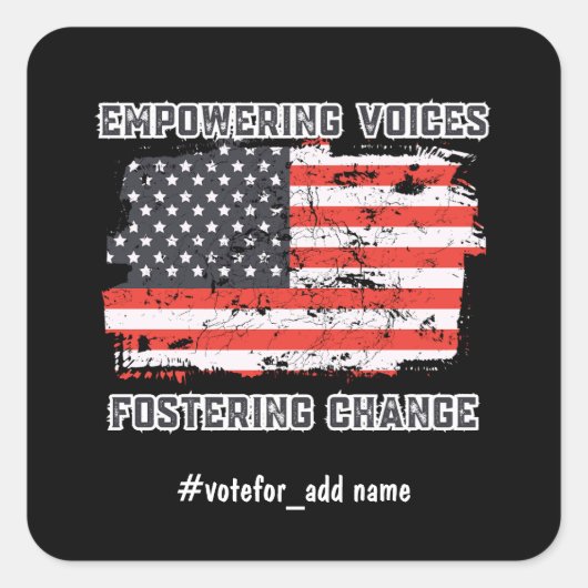 Empowering Voices Amerikaanse presidentsverkiezing Vierkante Sticker (Voorkant)