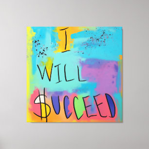 Empowerment en succes: een kleurrijke bevestiging canvas afdruk
