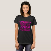 Empowerment van vrouwen feministisch t-shirt (Voorkant volledig)