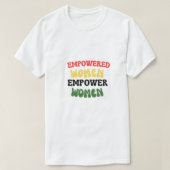 empowerment van vrouwen t-shirt (Design voorkant)