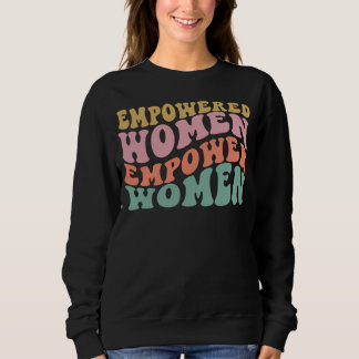 EmpowerWomen's Shirt voor vrouwen, kracht voor vro