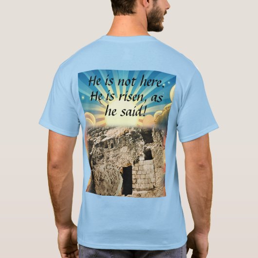 Empty Tomb with "He is Risen" Scripture T-shirt (Achterkant)