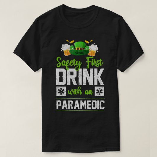 EMS Emergency Drink With A Paramedic St Patricks D T-shirt (Design voorkant)