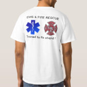 EMS & FIRE RESCUE Opgeleid om stom te repareren! T-shirt (Achterkant)