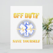 EMS Off Duty Save Yourself Paramedic Rescue Funny The Date (Staand voorkant)