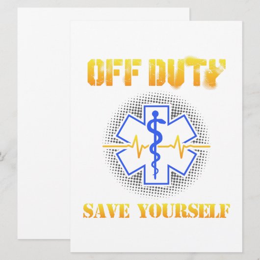 EMS Off Duty Save Yourself Paramedic Rescue Funny The Date (Voorkant / Achterkant)