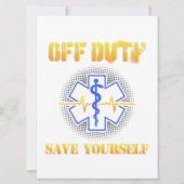 EMS Off Duty Save Yourself Paramedic Rescue Funny The Date (Voorkant)
