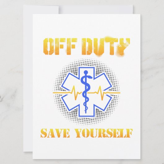 EMS Off Duty Save Yourself Paramedic Rescue Funny The Date (Voorkant)