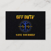 EMS Off Duty Save Yourself Paramedic Rescue Funny Visitekaartje (Voorkant)