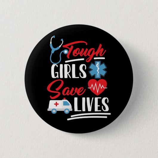 Ems Tough Girls Save Lifes Ronde Button 5,7 Cm (Voorkant)