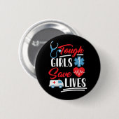 Ems Tough Girls Save Lifes Ronde Button 5,7 Cm (Voorkant /achterkant)
