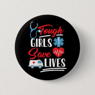 Ems Tough Girls Save Lifes Ronde Button 5,7 Cm