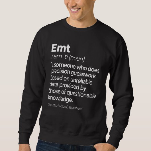 EMT Definitie Grappig EMS Emergency Medische Techn Trui (Voorkant)