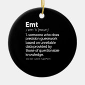 EMT Definition Funny EMS Emergency Medical Technic Keramisch Ornament (Voorkant)