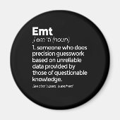 EMT Definition Funny EMS Emergency Medical Technic Magneet (Voorkant)