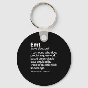 EMT Definition Funny EMS Emergency Medical Technic Sleutelhanger