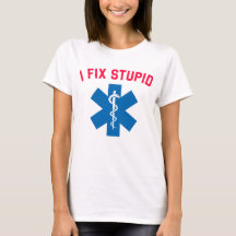 Emt Ems Ambulanceverpleegkundige I Fix Stupid